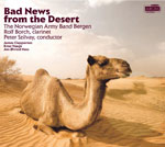 BAD NEWS FROM THE DESERT